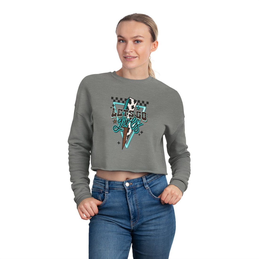 Let’s Go Girls! Cropped Sweatshirt