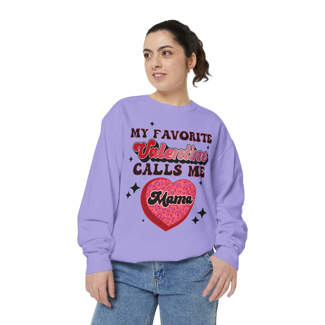 My Valentine Calls Me Mama Sweatshirt