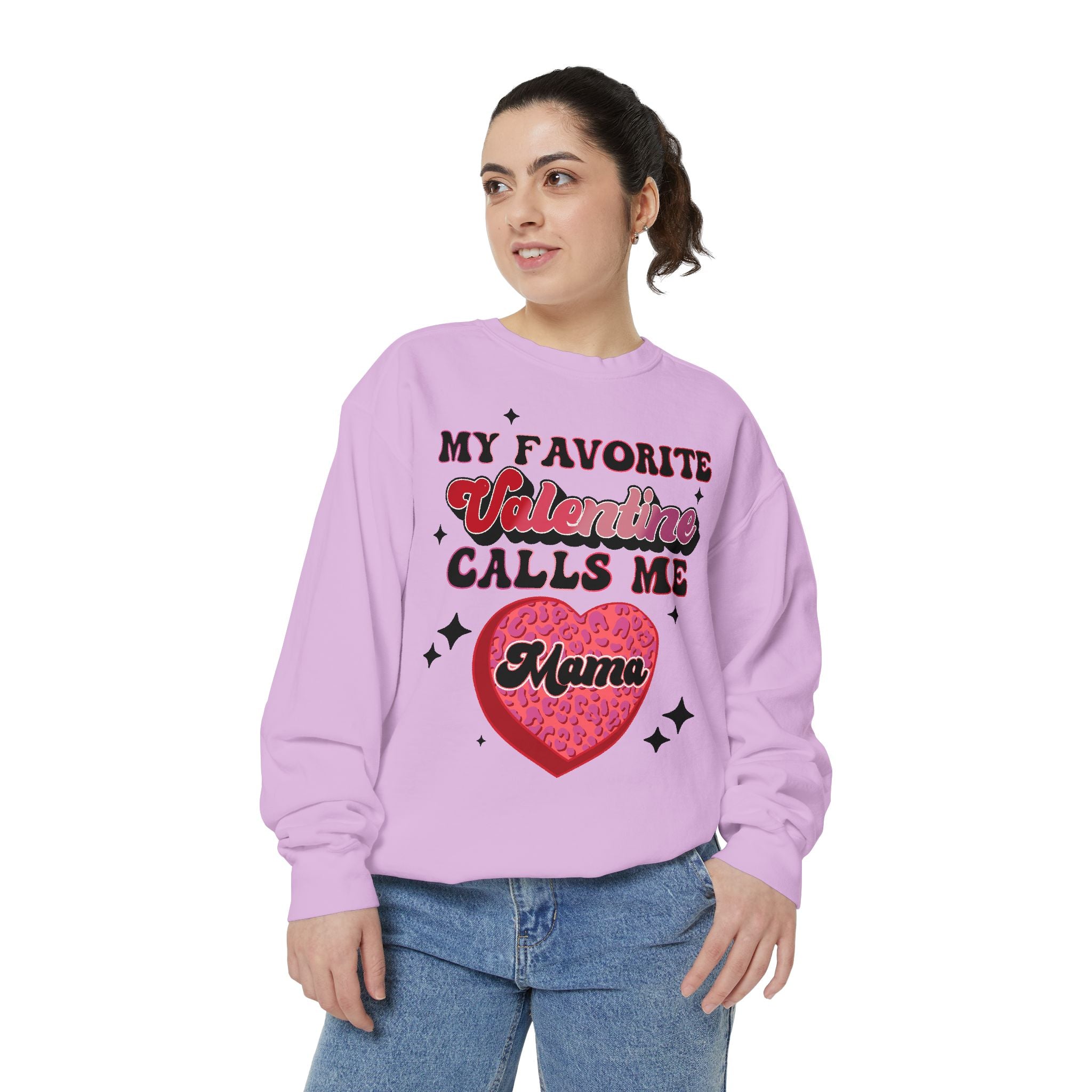 My Valentine Calls Me Mama Sweatshirt