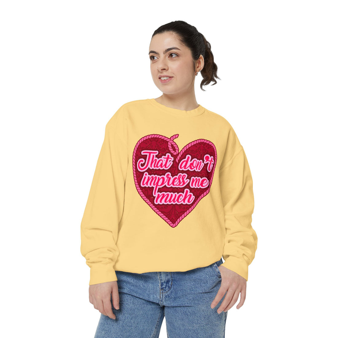 That Don’t Impress Me Much Sweatshirt